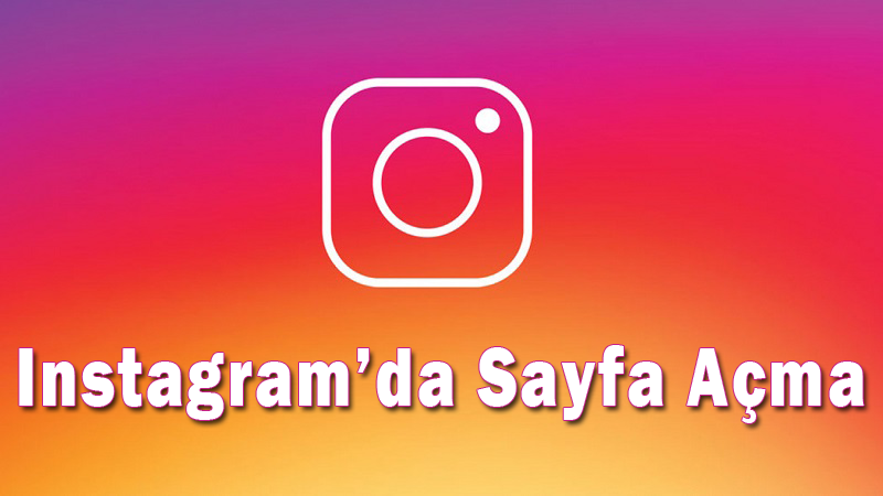 instagram sayfa acma