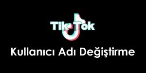 tiktok kullanici adi
