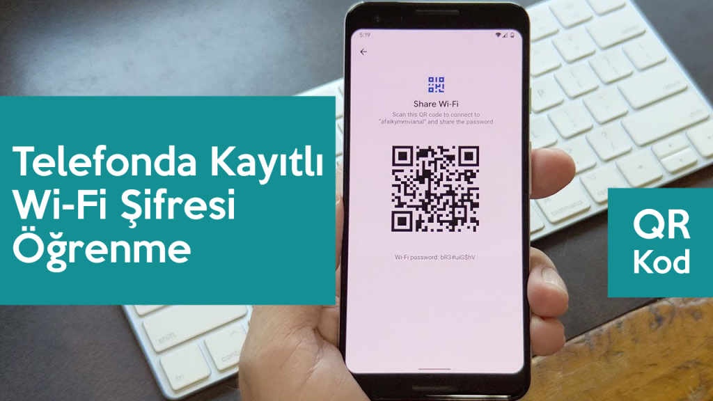 telefon wifi sifresi ogrenme