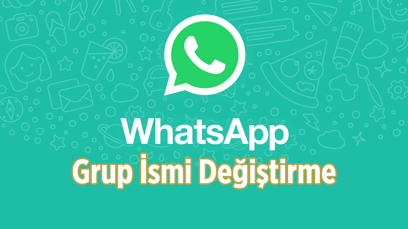 whatsapp grup ismi degistirme kapak