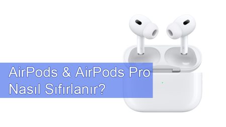 airpods nasil sifirlanir